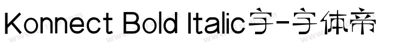 Konnect Bold Italic字字体转换